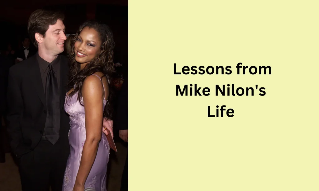  Lessons from Mike Nilon's Life