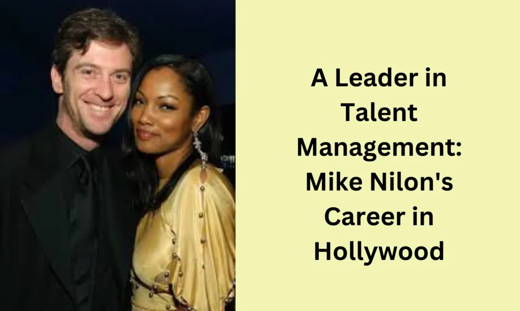  Mike Nilon's Career in Hollywood