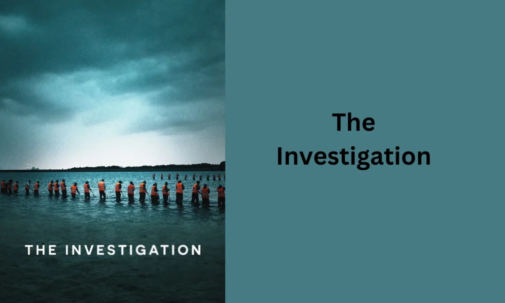 The Investigation