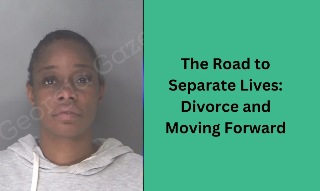 The Road to Separate Lives: Divorce and Moving Forward