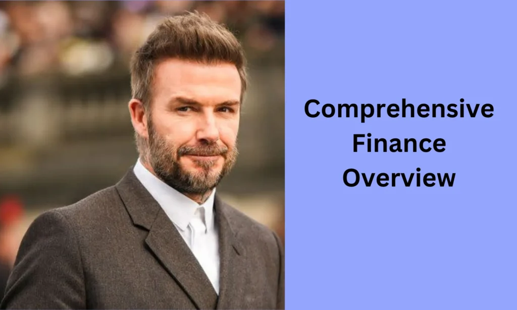 Comprehensive Finance Overview